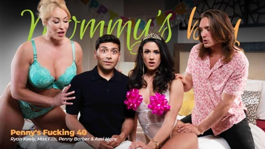 Penny's Fucking 40 - Ryan Keely & Penny Barber & Max Fills & Axel Haze