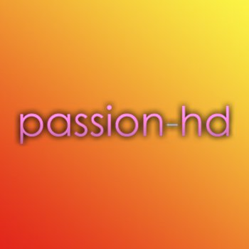 Passion HD