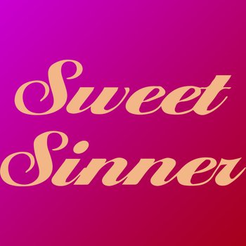 Sweet Sinner